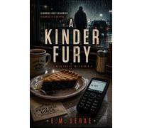 A Kinder Fury: Book 2 of the Erinyes Trilogy