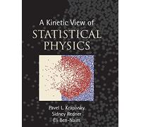 A Kinetic View of Statistical Physics – Cambridge University Press