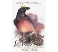 A King of Crows: An Epic, No-Spice Fantasy Romance
