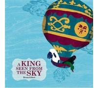 A King Seen From the Sky by Bruno Gilbert Bruno Gilbert, (Auteur)