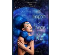 A Kingdom Of Dreams And Dust: A Sarenthia Story