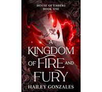 A Kingdom of Fire and Fury