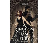 A Kingdom of Flame and Fury: Whitney's Version