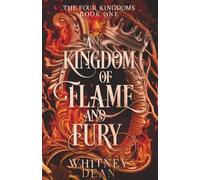 A Kingdom of Flame and Fury: Whitney's Version