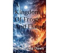 A Kingdom Of Frost And Flame