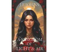 A kingdom of light and air: Kingdom of gods
