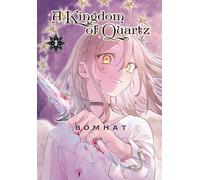 A Kingdom of Quartz 3