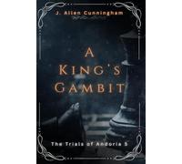 A King's Gambit: The Trials of Andoria V