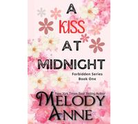 A Kiss at Midnight (Annotated Version): Forbidden Series, Book One