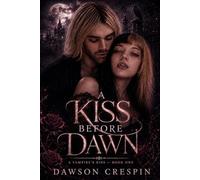 A Kiss Before Dawn