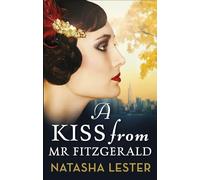 A Kiss From Mr Fitzgerald: A captivating love story set in 1920s New York, from the New York Times bestseller