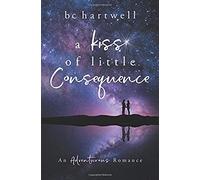 A Kiss Of Little Consequence