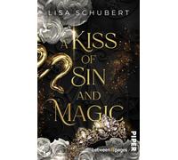 A Kiss of Sin and Magic Roman | High Fantasy mit Bridgerton Vibes - Lisa Schubert - between pages by Piper - ebook (ePub) - Livre