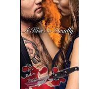 A Kiss So Deadly