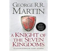 George R.R. Martin – A Knight of the Seven Kingdoms – Poche