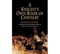 A Knight's Own Book Of Chivalry
