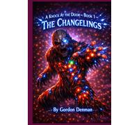A Knock at the Door: The Changelings