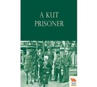 A Kut Prisoner - [Version Originale] C W H Bishop (Auteur)
