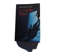 A l aube de la mort - Gottar Benjamin
