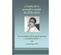 À l’aube de la première moitié du XXIe siècle