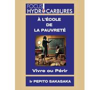 À l’école de la pauvreté: vivre ou périr ?