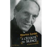 À l’écoute du silence - Maurice Zundel - Tequi - broché - Essai