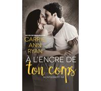 À l’encre de ton corps: Une romance Montgomery Ink
