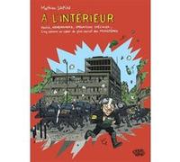 À l’intérieur Mathieu Sapin (Auteur), Mathieu Sapin (Illustration)