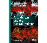 A. L. Morton and the Radical Tradition