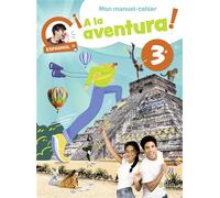 ¡A la aventura! 3e Mon manuel-cahier Espagnol 3e - Dolores Vázquez Salvadores - Belin Éducation - broché - Scolaire / Universitaire