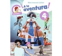 ¡A la aventura! 4e Dolores Vázquez Salvadores (Auteur), Dolores Vázquez Salvadores (Collection dirigée par), Franck Tarin (Auteur), Andrea Hinglais (Auteur), Ayose Suárez Armas (Auteur), Sara Sciuto L