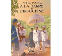 A la barre de l'Indochine
