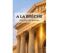 A la brèche: Prier pour les autorités