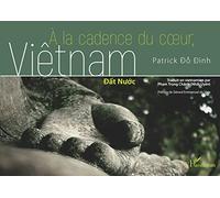 A la cadence du coeur, Viêtnam