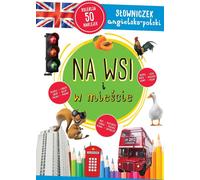 A la campagne et en ville. Glossaire anglais-polonais