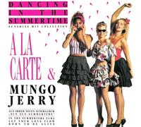 A LA CARTE & MUNGO JERRY - Dancing in the summertime / ABC of Holiday / 612508