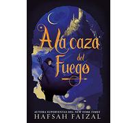 A la caza del fuego/ We Hunt the Flame