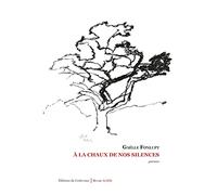 A la chaux de nos silences