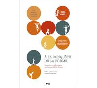 À la conquête de la forme: Regards sociologiques sur le marché du fitness