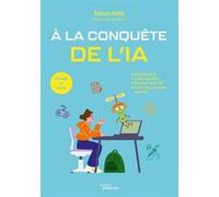 Rabah Attik – À la conquête de l'IA : Collège et lycée – Broché