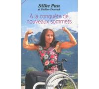 A la conquête de nouveaux sommets - Silke Pan - Favre Pierre-Marcel Eds - broché - Guide