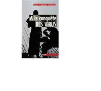À la conquête des virus - Jean-François Saluzzo - Belin - broché - Etude