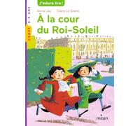 À la cour du roi Soleil