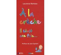 À la crèche...il était une fois