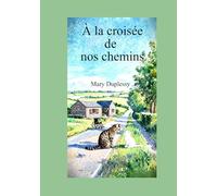 À la croisée de nos chemins: version verte