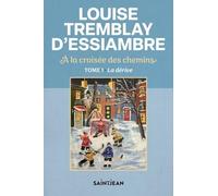 A la croisée des chemins v 01 La dérive