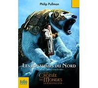 À la croisée des mondes, I : Les royaumes du Nord