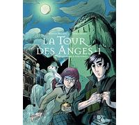 À la croisée des mondes - La Tour des Anges (1)