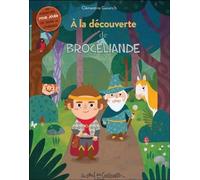 A la découverte de Brocéliande