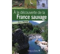 A la découverte de la France sauvage